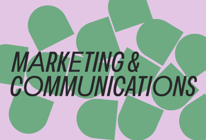 Marketing &amp; Communications